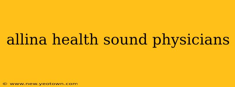 allina health sound physicians