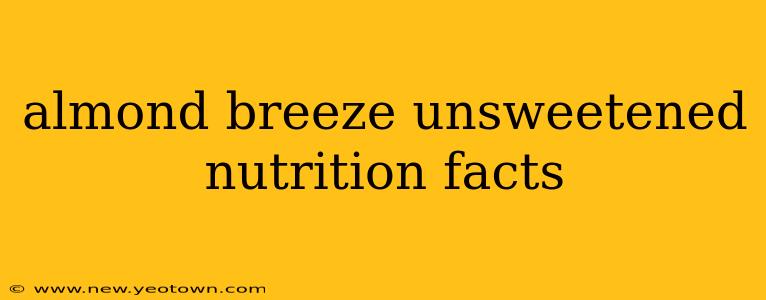 almond breeze unsweetened nutrition facts