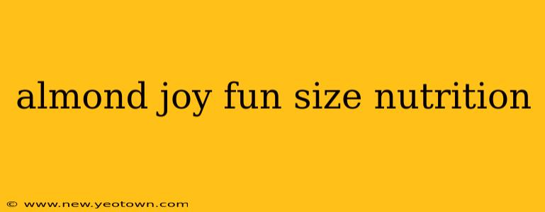 almond joy fun size nutrition
