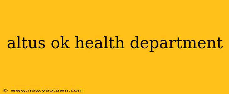 altus ok health department