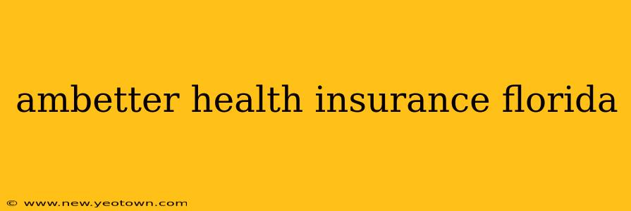 ambetter health insurance florida