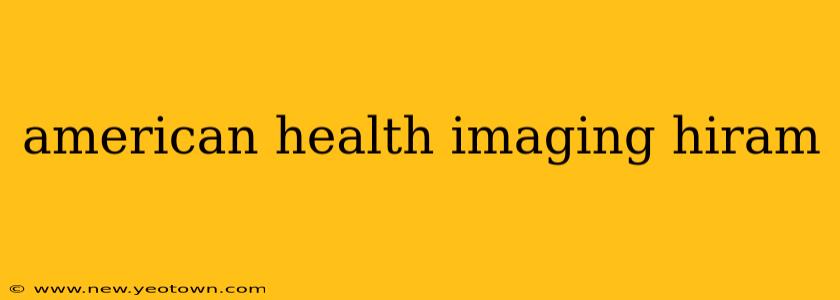 american health imaging hiram
