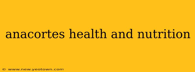 anacortes health and nutrition