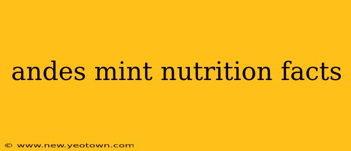 andes mint nutrition facts