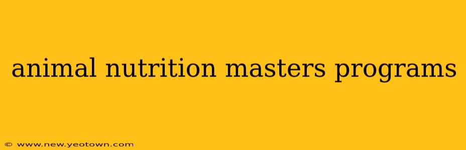 animal nutrition masters programs