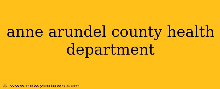 anne arundel county health department