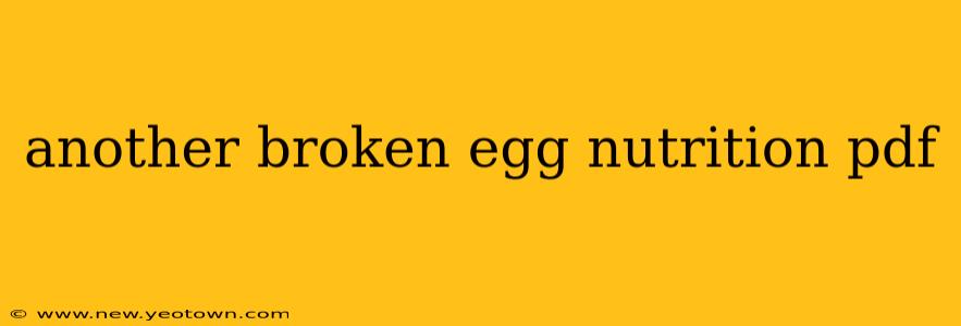 another broken egg nutrition pdf