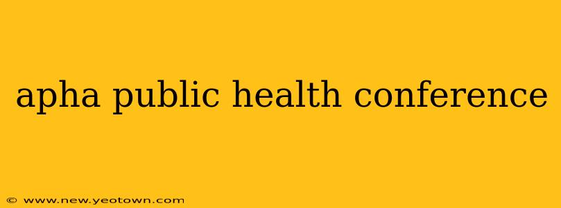 apha public health conference