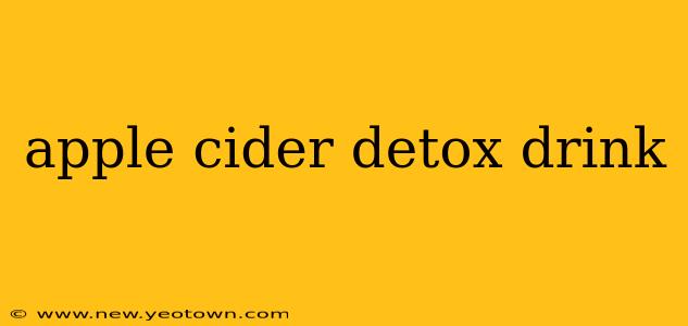 apple cider detox drink