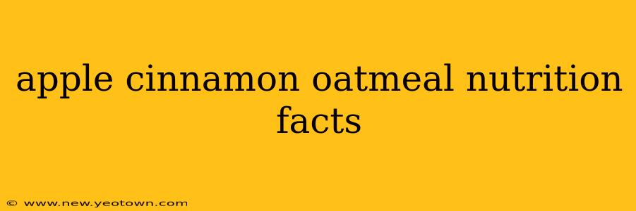 apple cinnamon oatmeal nutrition facts
