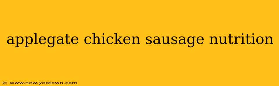 applegate chicken sausage nutrition