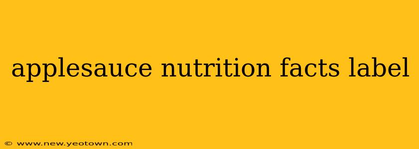 applesauce nutrition facts label