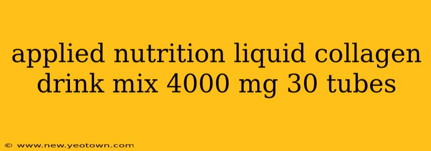 applied nutrition liquid collagen drink mix 4000 mg 30 tubes