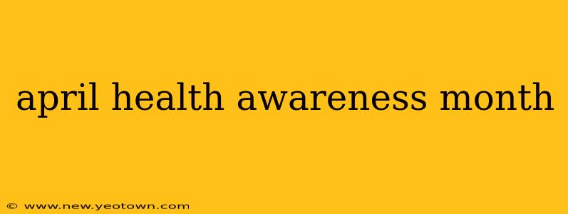 april health awareness month