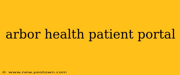 arbor health patient portal