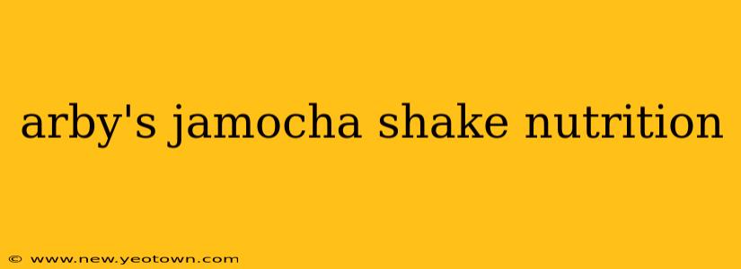 arby's jamocha shake nutrition