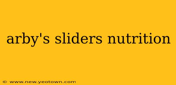 arby's sliders nutrition