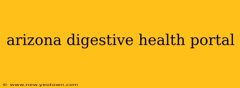 arizona digestive health portal