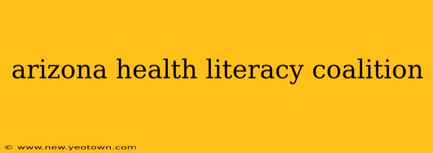 arizona health literacy coalition