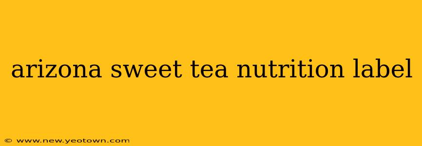 arizona sweet tea nutrition label