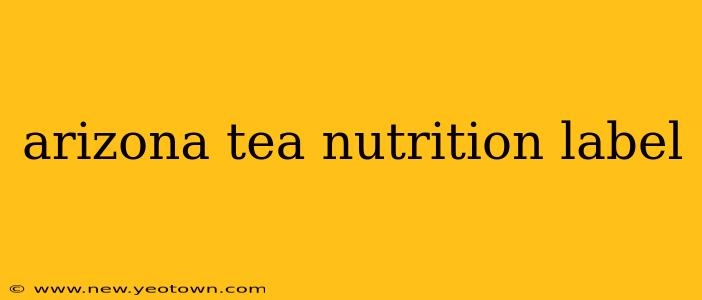 arizona tea nutrition label