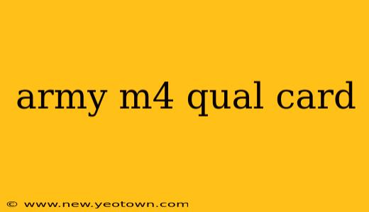 army m4 qual card