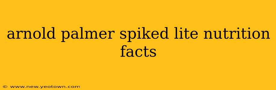 arnold palmer spiked lite nutrition facts
