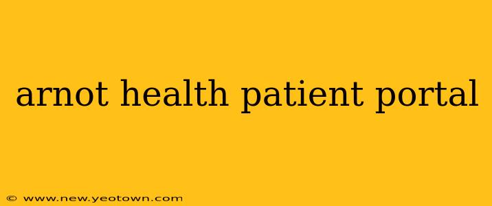 arnot health patient portal
