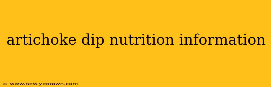 artichoke dip nutrition information
