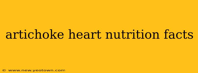 artichoke heart nutrition facts
