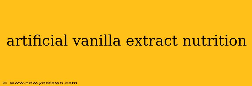 artificial vanilla extract nutrition