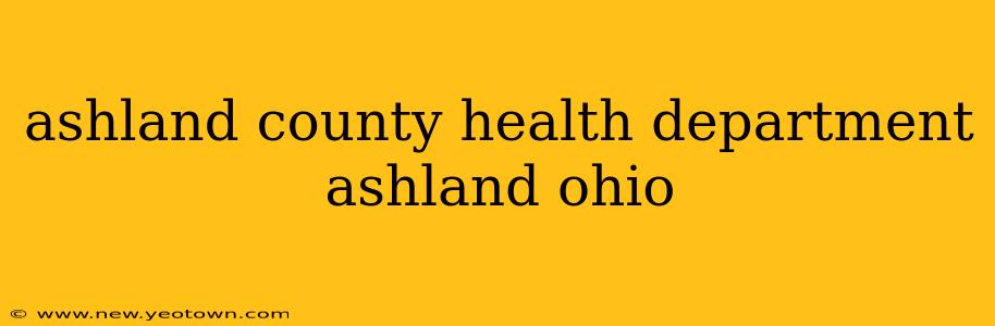 ashland county health department ashland ohio