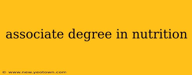 associate degree in nutrition