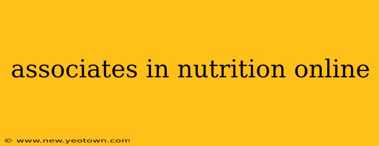 associates in nutrition online