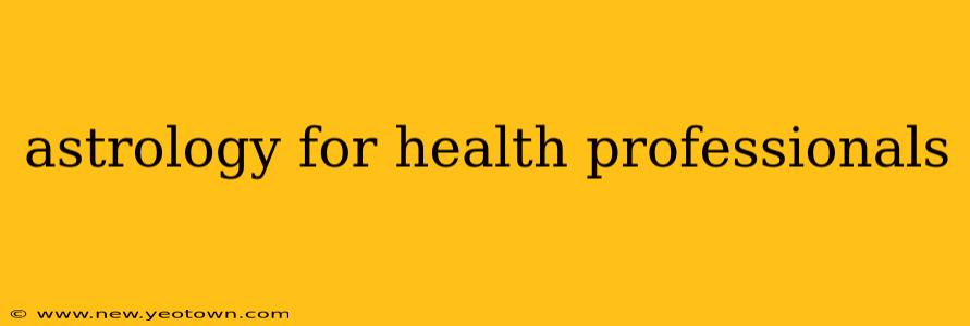 astrology for health professionals
