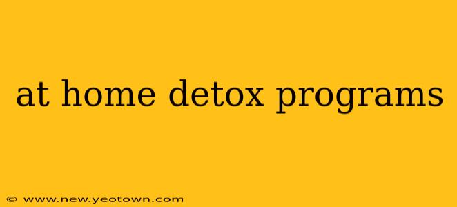at home detox programs