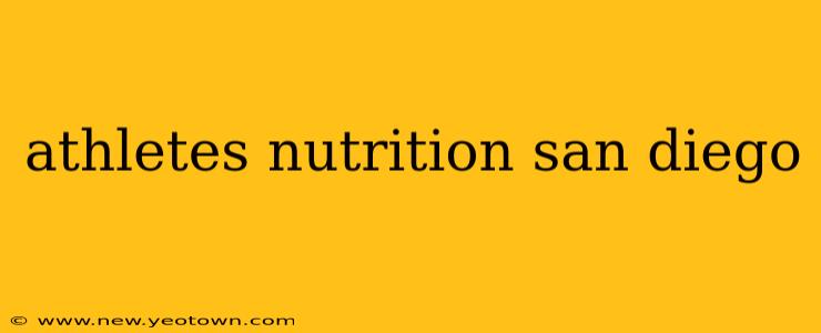 athletes nutrition san diego
