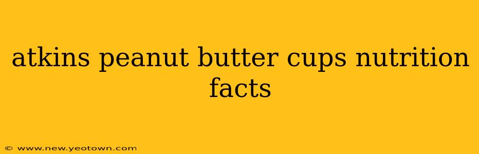 atkins peanut butter cups nutrition facts