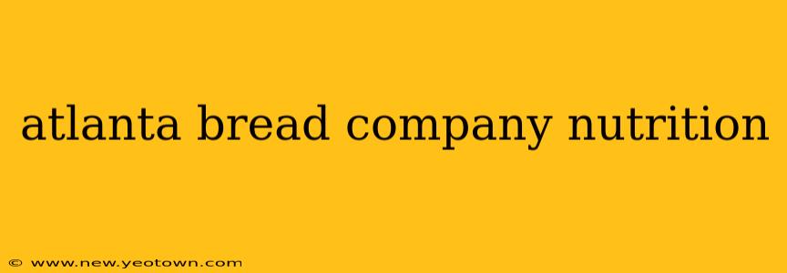 atlanta bread company nutrition