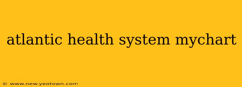 atlantic health system mychart