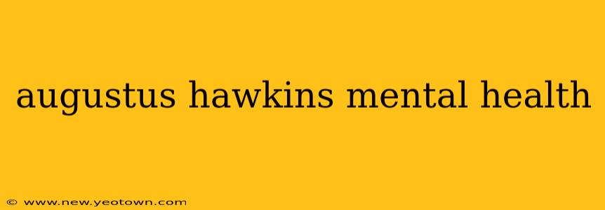 augustus hawkins mental health