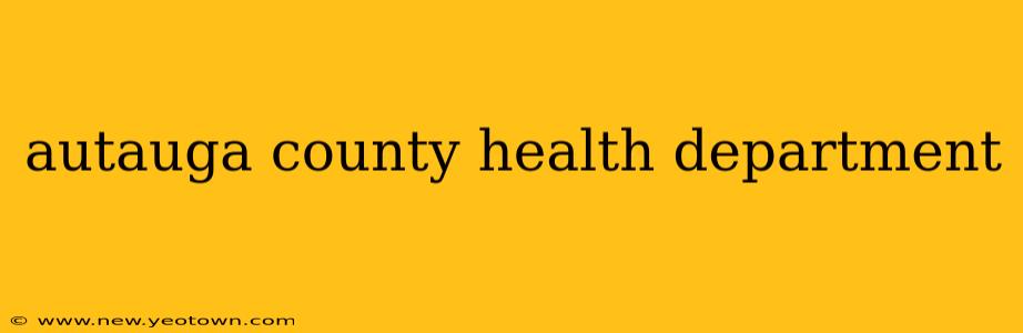 autauga county health department