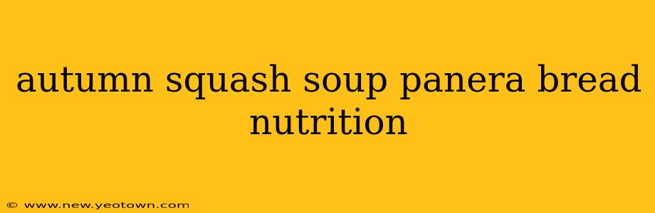 autumn squash soup panera bread nutrition
