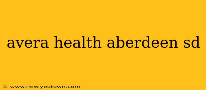 avera health aberdeen sd