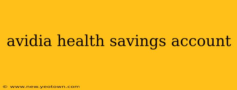 avidia health savings account