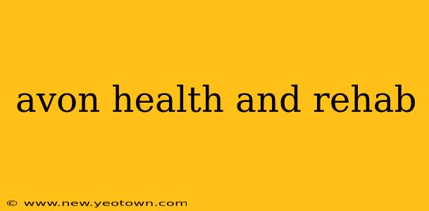avon health and rehab