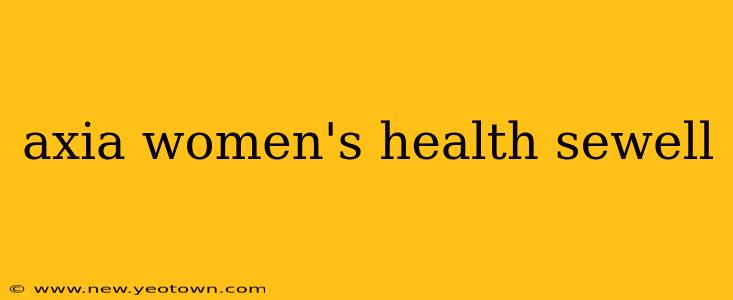axia women's health sewell