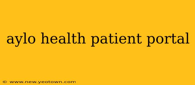 aylo health patient portal