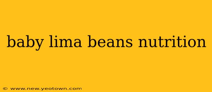 baby lima beans nutrition
