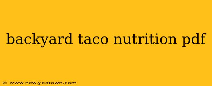 backyard taco nutrition pdf